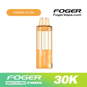 Foger Orange Slush Flavor β Switch Pro 30K β Pod or Kit.
