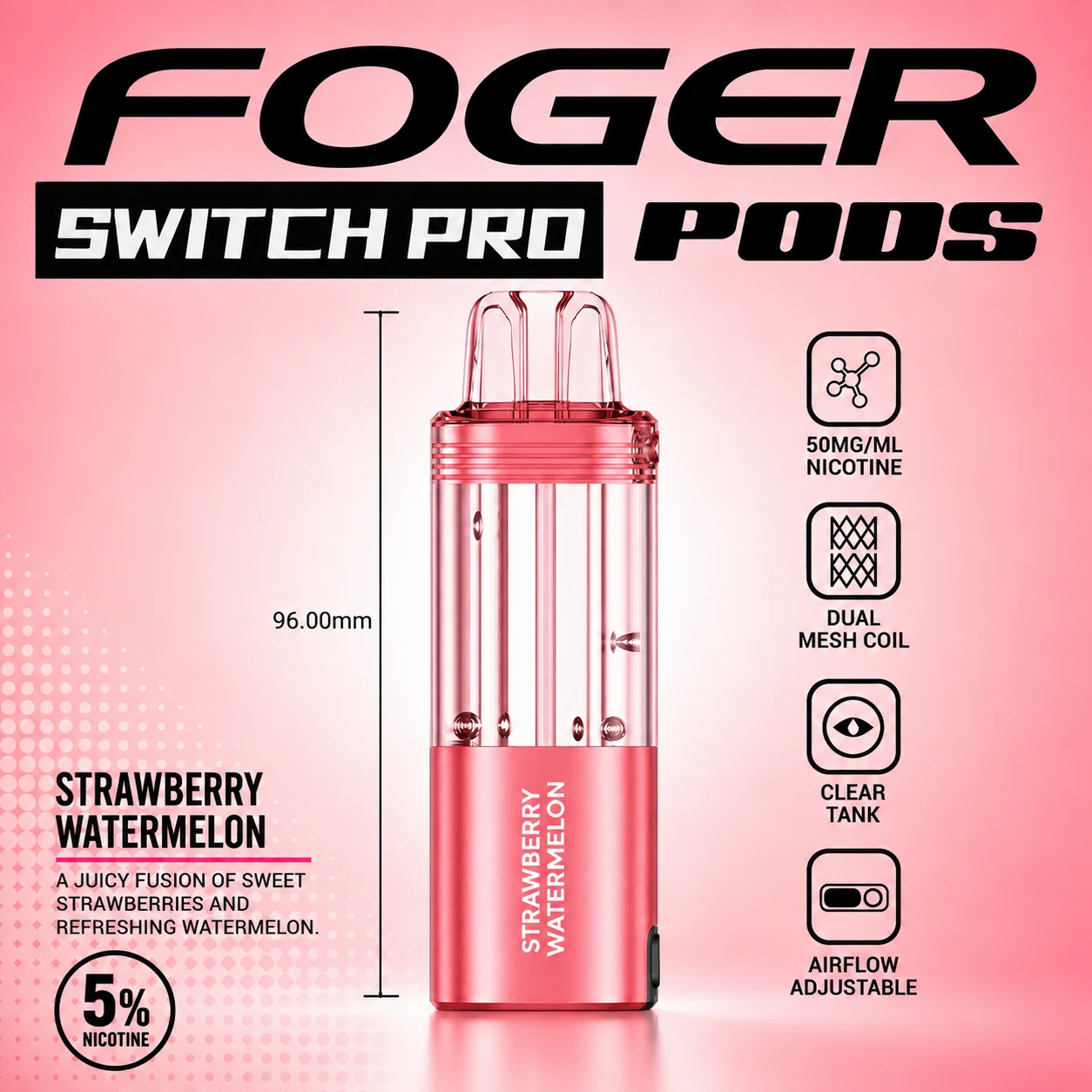 Strawberry Watermelon – Foger Switch Pro Pod